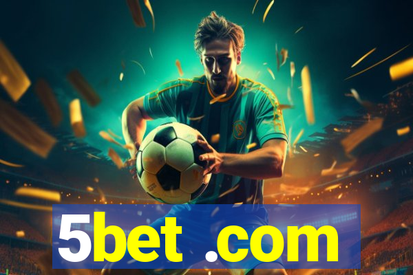 5bet .com